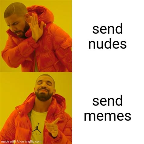 memes de nudes|r/SendNudesMemes